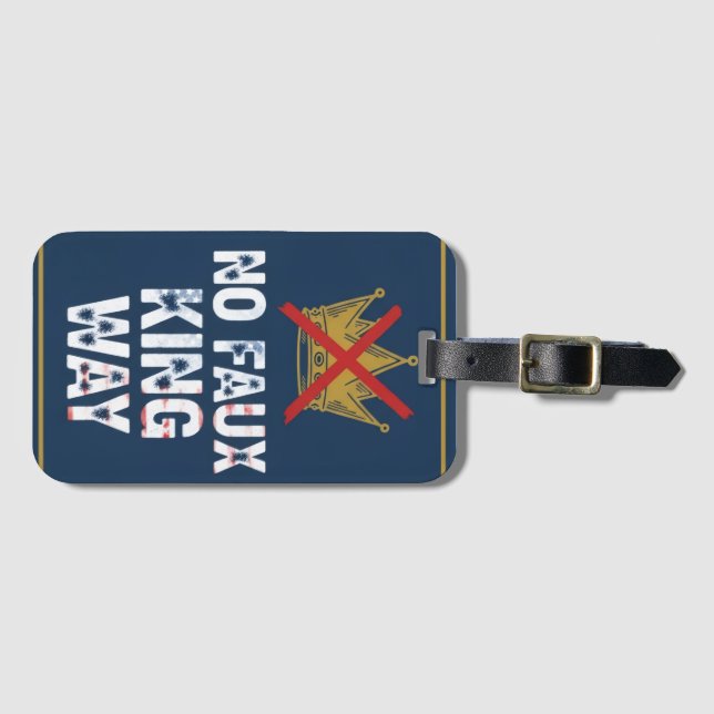No Faux King Way Luggage Tag (Front Horizontal)