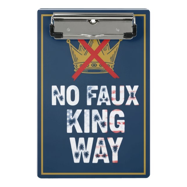 No Faux King Way Mini Clipboard (Front)