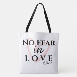 No Fear In Love Tote Bag