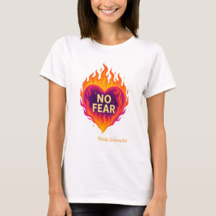 NO FEAR – Motivational Fiery Heart T-Shirt