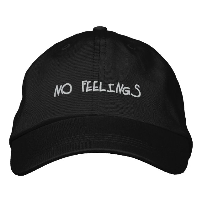 "No Feelings" Embroidered Hat (Front)