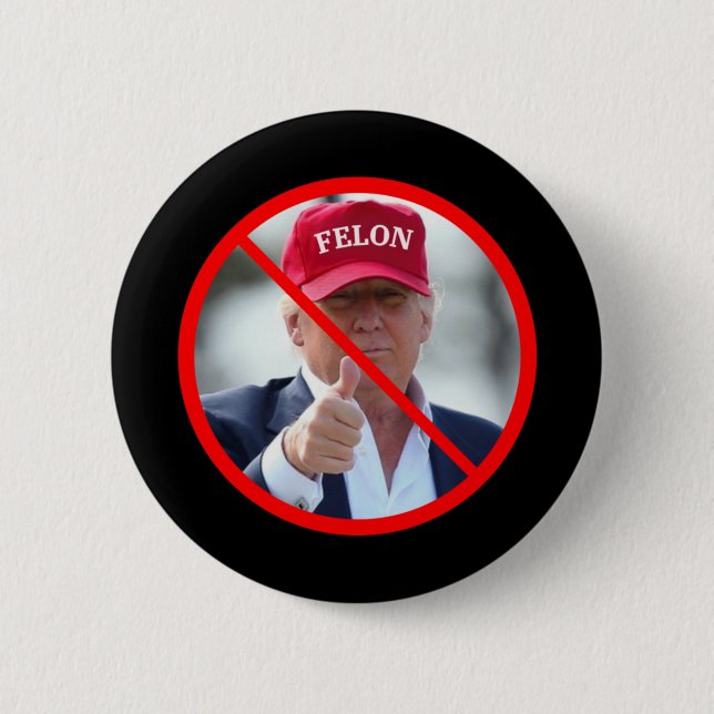 No Felons In Office  2 Inch Round Button (Front)