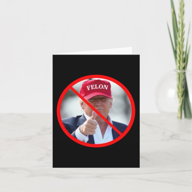 No Felons In Office  Card (Front)