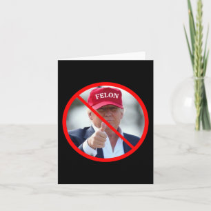 No Felons In Office Card