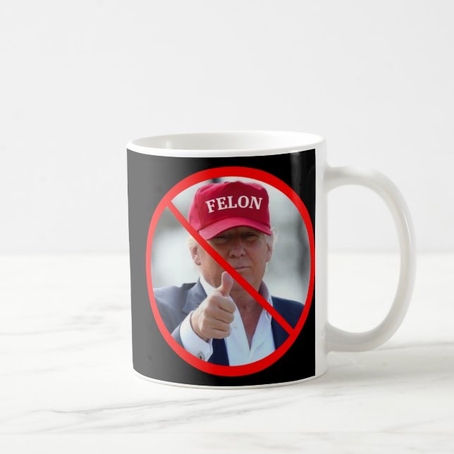 No Felons In Office  Coffee Mug (Right)