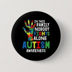 No Fights Alone Autism Awareness Puzzle Hand Famil 2 Inch Round Button