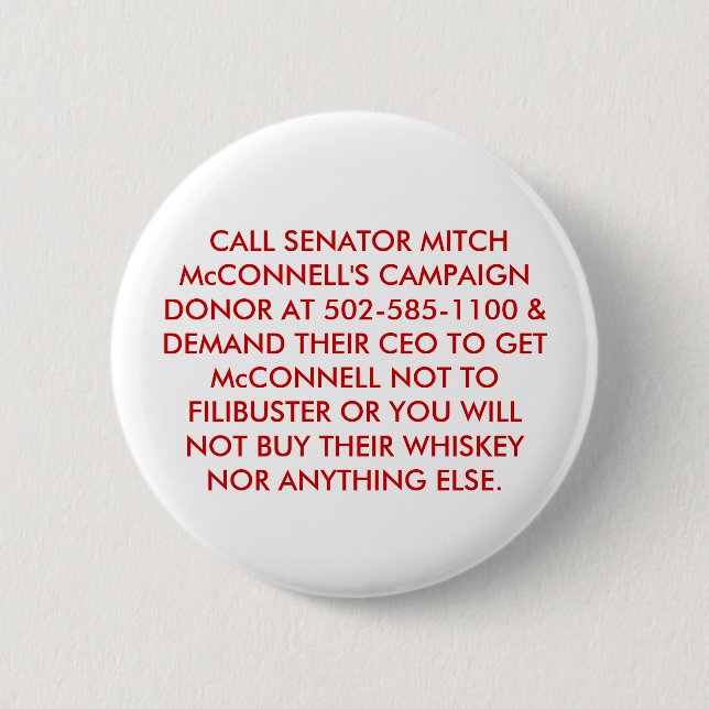 NO FILIBUSTERS SENATOR McCONNELL. 2 Inch Round Button (Front)