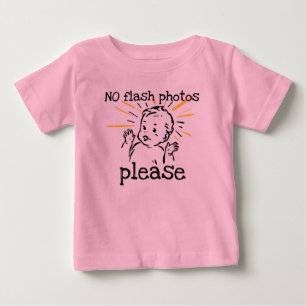 No Flash Photos Baby T-Shirt