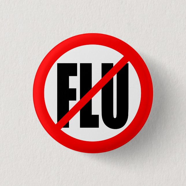 "NO FLU" 1 INCH ROUND BUTTON (Front)