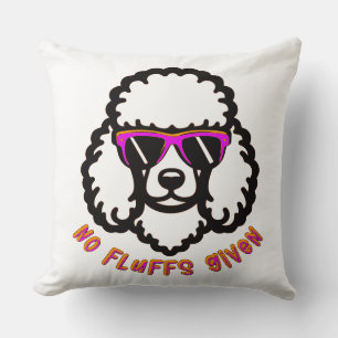No Fluffs Given Throw Pillow