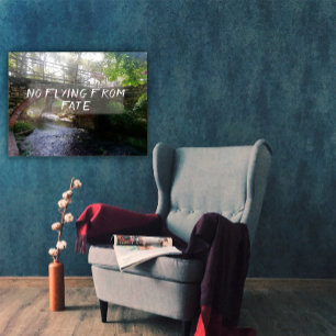 No flying from fate proverb bridge poster