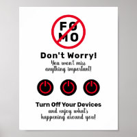 No FOMO (Fear Of Missing Out) Turn Off You Devices