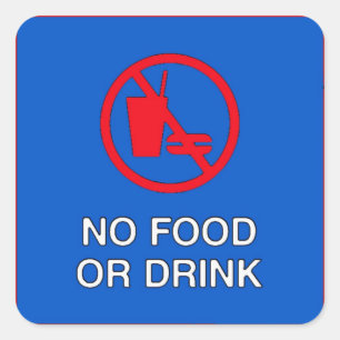 No Food Or Drink Sign Square Sticker