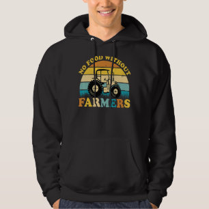 No Food Without Farmers Retro Farming Tractor Hoodie