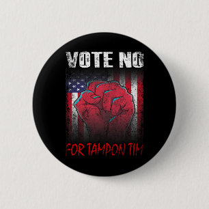 No For Tampon Tim Wheimer Vice President Anti Kama 2 Inch Round Button