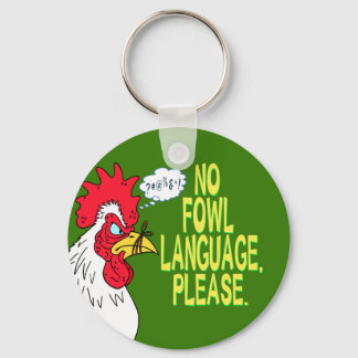 No Fowl Language Keychain