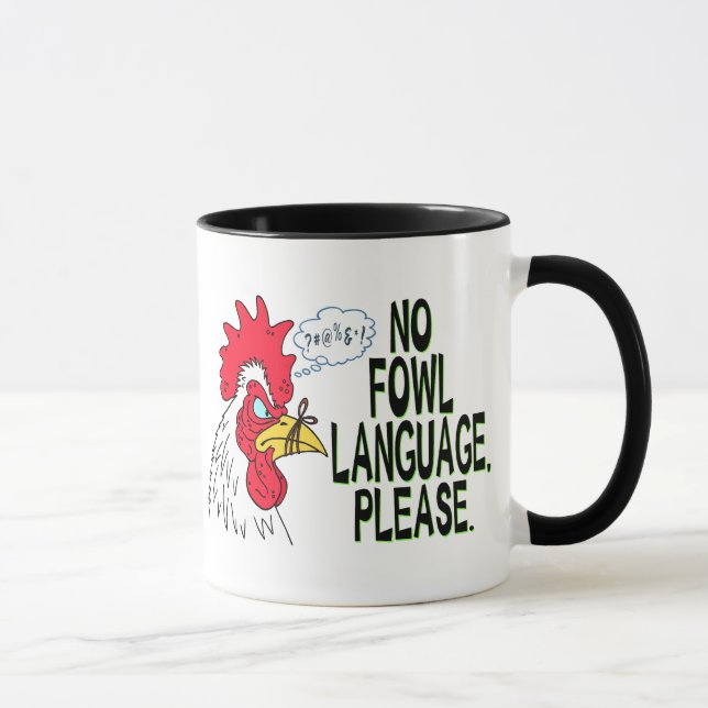 No Fowl Language Mug (Right)