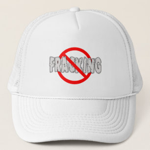 NO FRACKING! End Fracking Trucker Hat