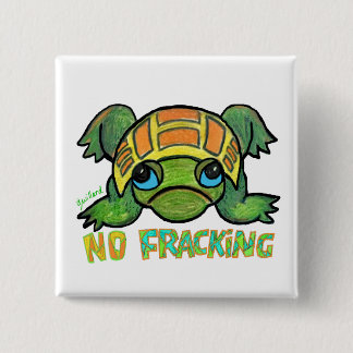 No Fracking Turtle 2 Inch Square Button