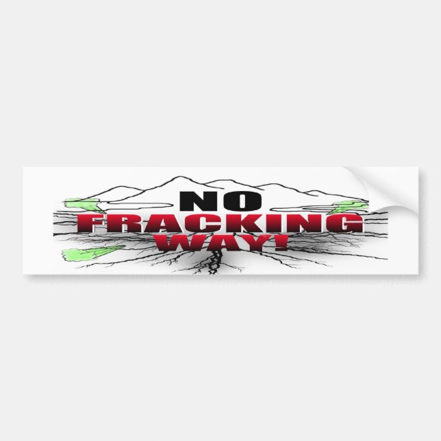 No Fracking Way Bumper Sticker (Front)