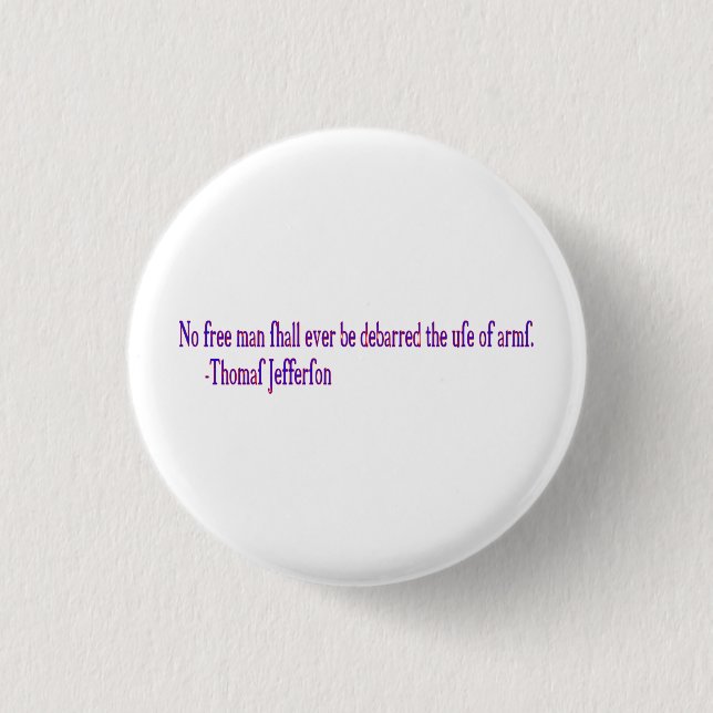 No free man shall ever be debarred.. 1 inch round button (Front)