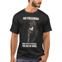 NO FREEMAN - KNIGHT - QUOTE T-Shirt