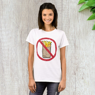 No Fries Sign T-Shirt