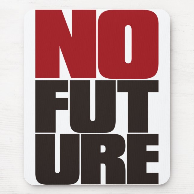 NO_FUTURE MOUSE PAD (Front)