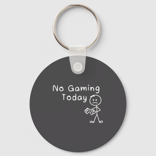 No Gaming Today Funny Gamer Sad Stickman Gaming Lo Keychain (Front)