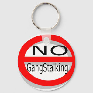 No Gangstalking Keychain