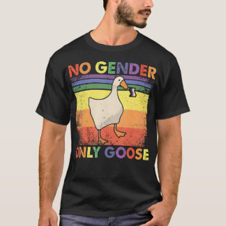 No Gender Only Goose Funny Duck Lgbt Pride T-Shirt