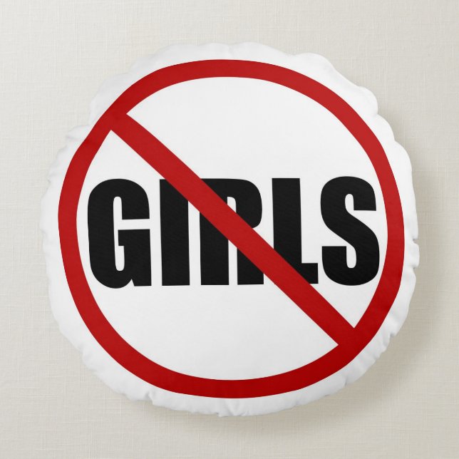 No Girls Allowed Sign Typography Round Pillow (Front)