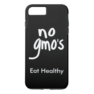 "No GMO's Eat Healthy Black White Promotion Case-Mate iPhone Case