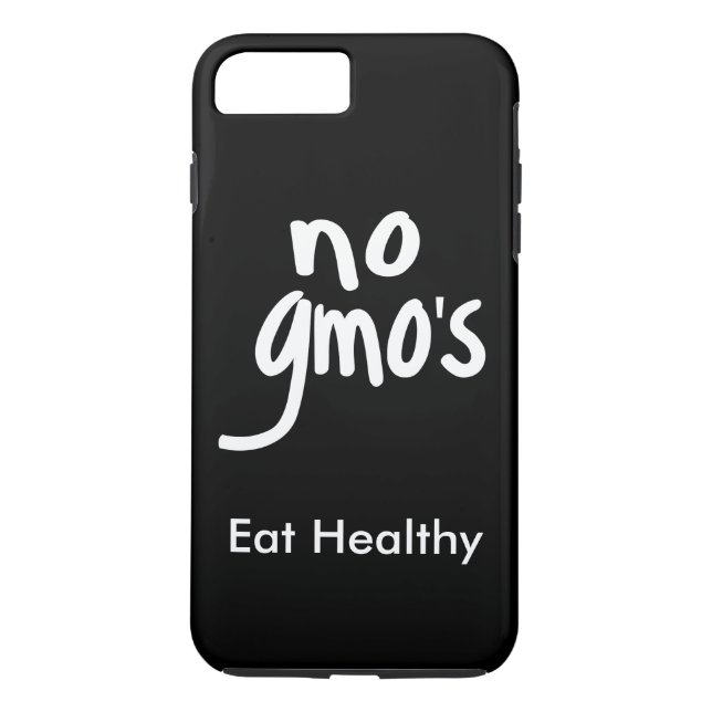 "No GMO's Eat Healthy Black White Promotion Case-Mate iPhone Case (Back)