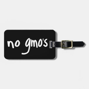 No GMO's for Healthy Food Environment Black Luggage Tag