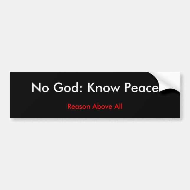 No God:Know Peace Bumper Sticker (Front)