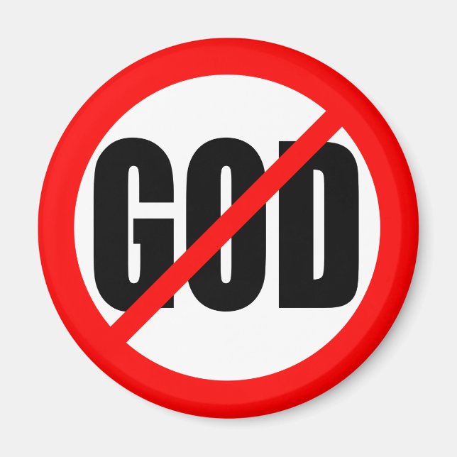 "NO GOD" MAGNET (Front)