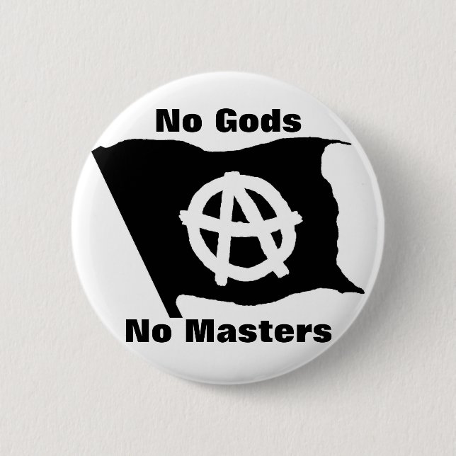 no gods no masters 2 inch round button (Front)