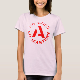 NO GODS NO MASTERS Circle A T-Shirt