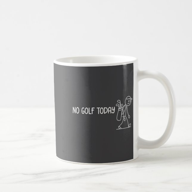 No Golf Today Funny Sad Stickman Golfer Men Women  Coffee Mug (Right)