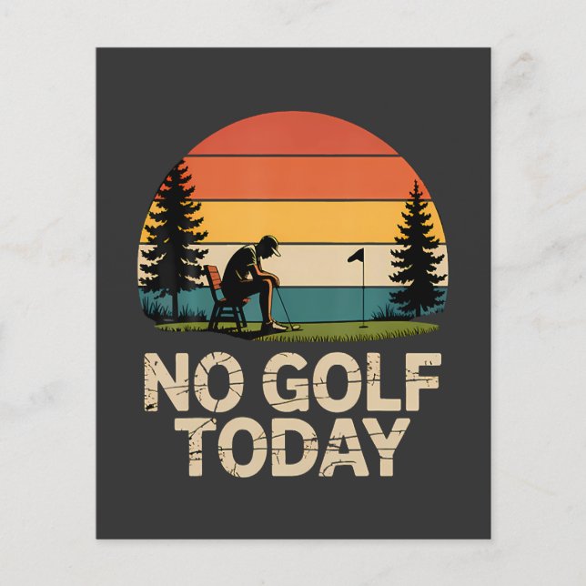No Golf Today Joke Funny Sad Flyer (Front)