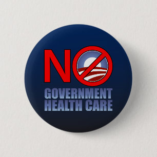 No Government Health Care 2 Inch Round Button
