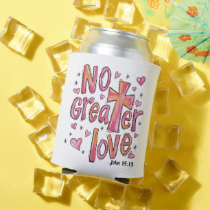 No Greater Love Jesus Valentine Christmas Christia Can Cooler
