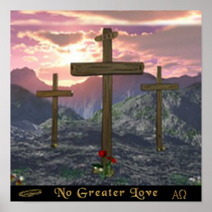 No Greater Love John 3:16 Poster