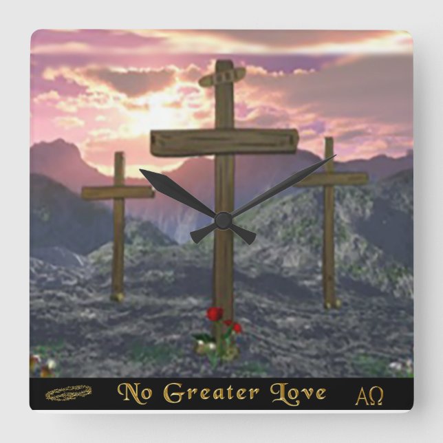 No Greater Love John 3:16 Square Wall Clock (Front)