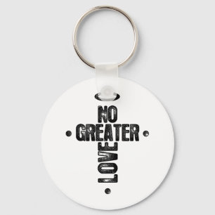 No Greater Love Keychain