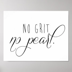 No Grit No Pearl Affiche