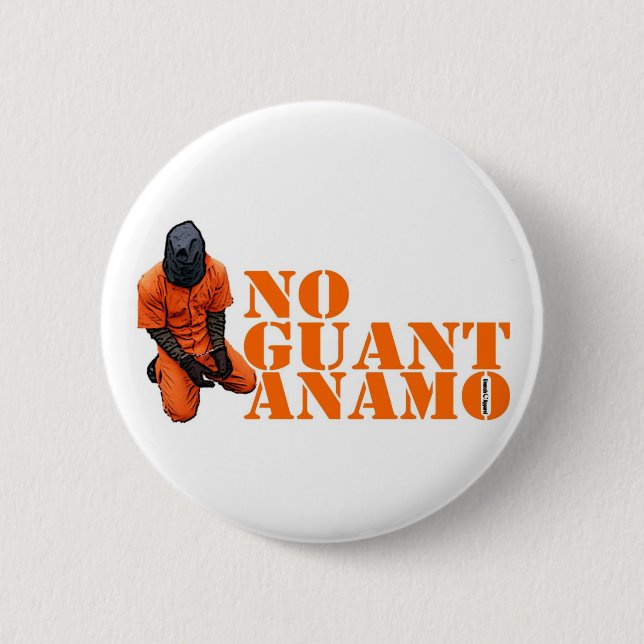 No Guantanamo 2 Inch Round Button (Front)