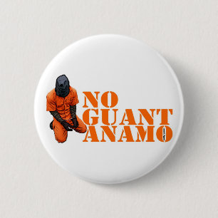 No Guantanamo 2 Inch Round Button
