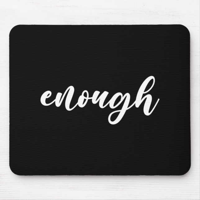 No Gun Awareness Day Wear Orange Enough End Gun Vi Mouse Pad (Front)